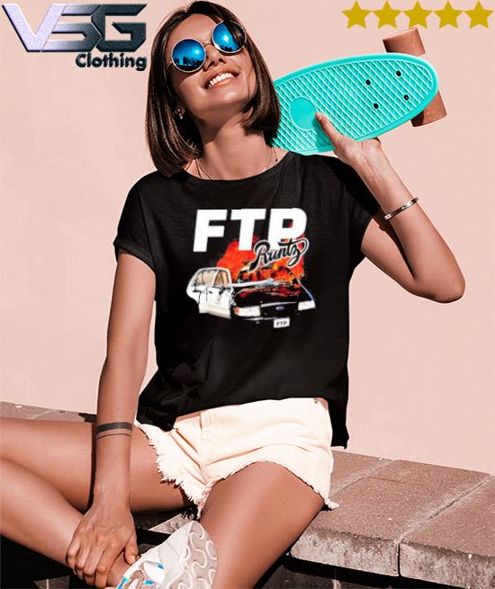 Ftp Runtz Tee Shirt, hoodie, sweater, long sleeve and tank top