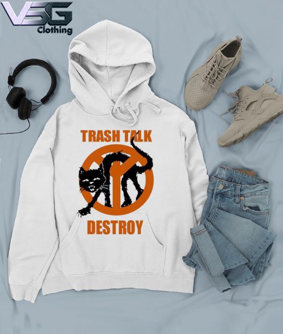 Destroying Trash Talkers 