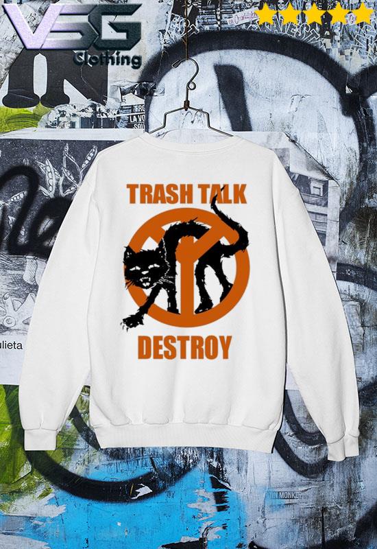 Destroying Trash Talkers 
