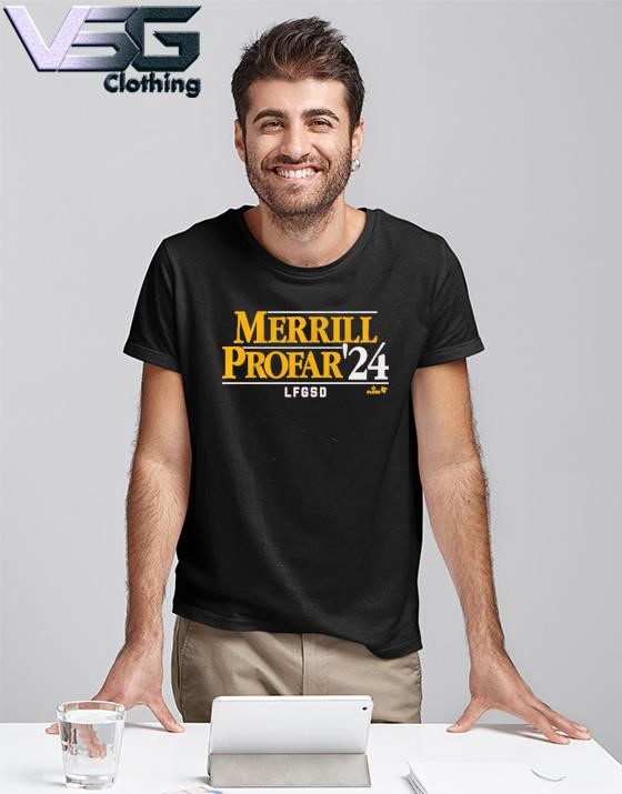 Official Merrill-Profar '24 LFGSD Shirt